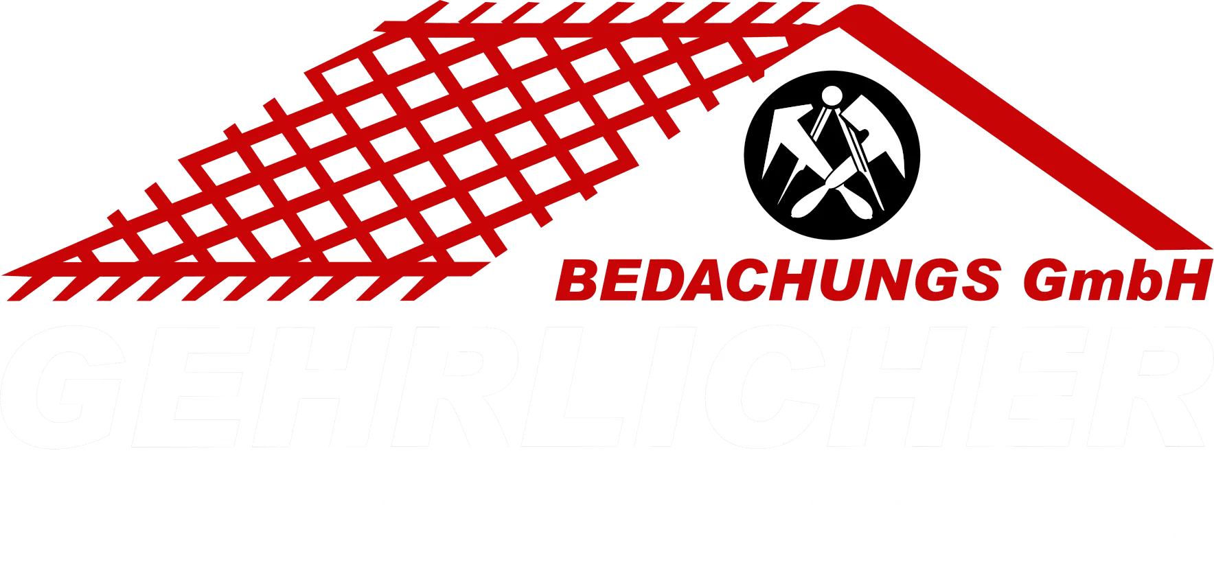 Gehrlicher Bedachungs GmbH — Durchdachte Kompetenz
